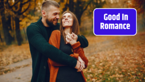 Good In Romance