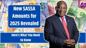New SASSA Amounts for 2025 Revealed